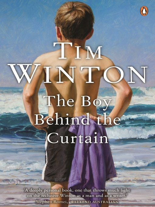 Title details for The Boy Behind the Curtain by Tim Winton - Wait list
